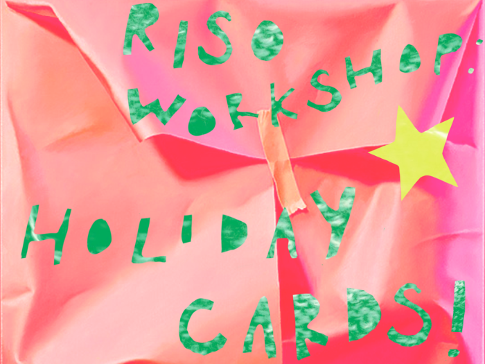 Riso Workshop: Holiday Cards at Lillstreet Art Center